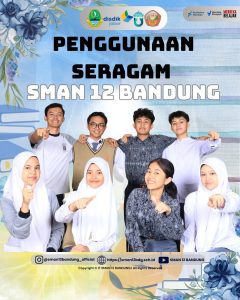 Penggunaan Seragam SMAN 12 Bandung